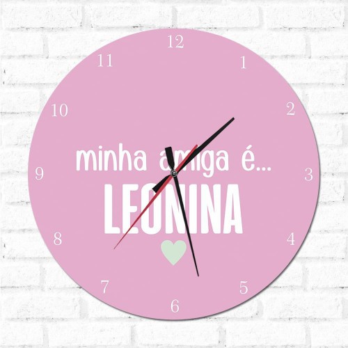 Adesivo de parede Relógio Decorativo Minha Amiga é Leonina